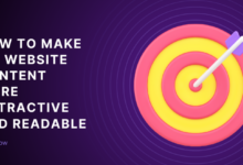 Make Website Content More Attractive and Readable